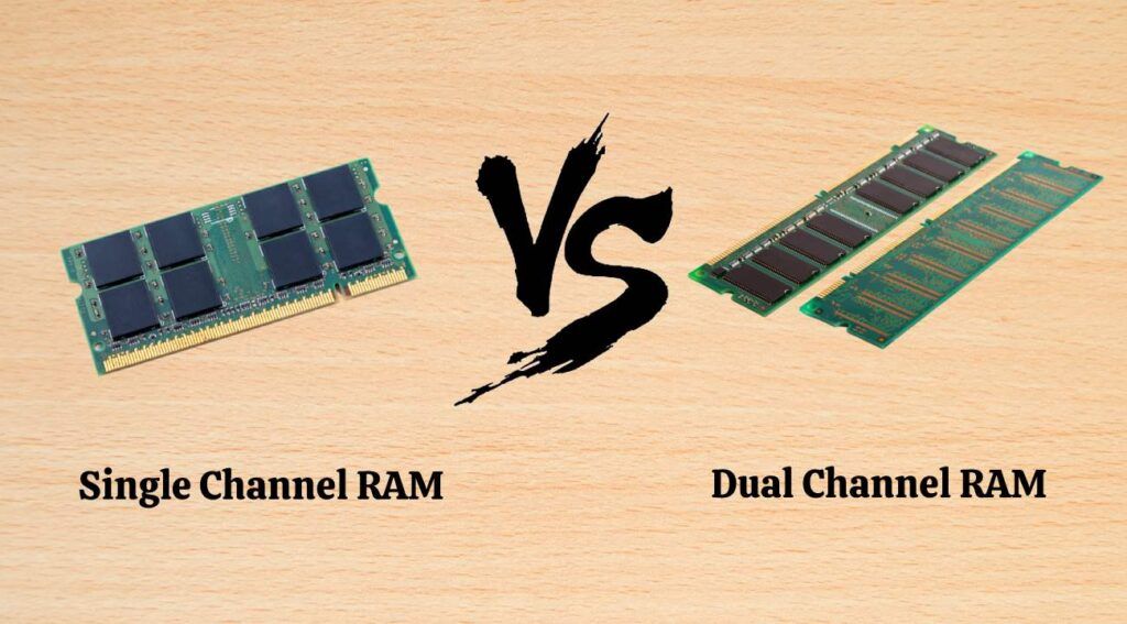 Single Channel RAM vs Dual Channel RAM