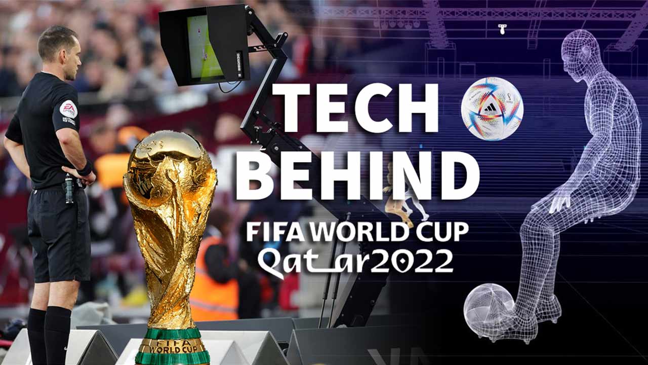 Tech Behind World Cup Football