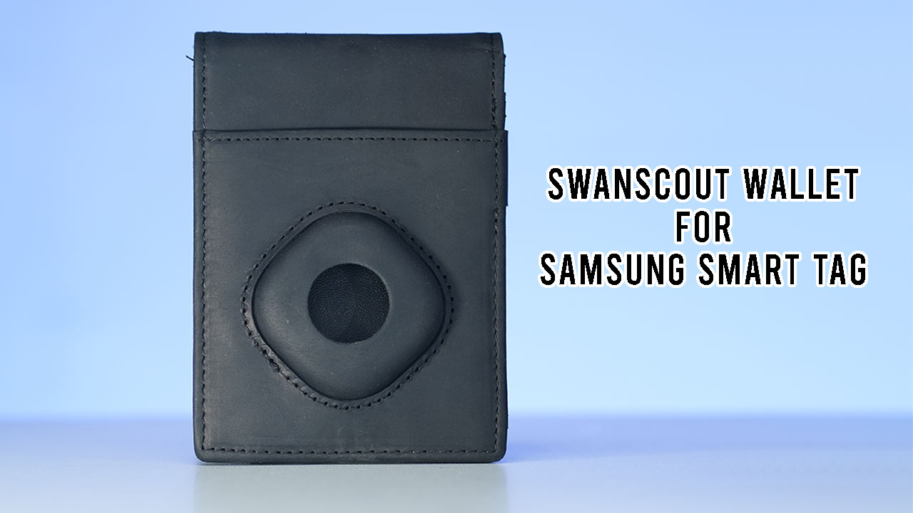 SwanScout Wallet for Samsung Smart Tag Review