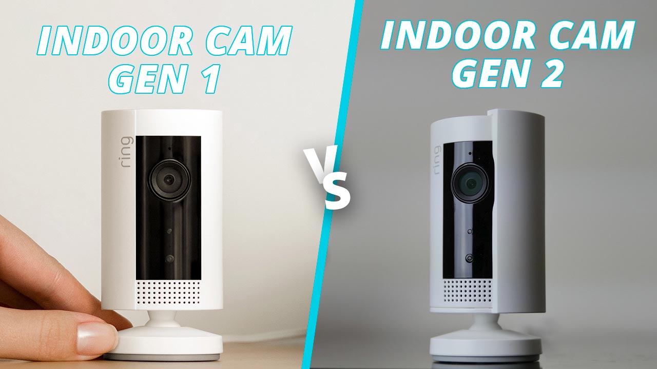 Ring Indoor Cam Gen 1 vs Gen 2